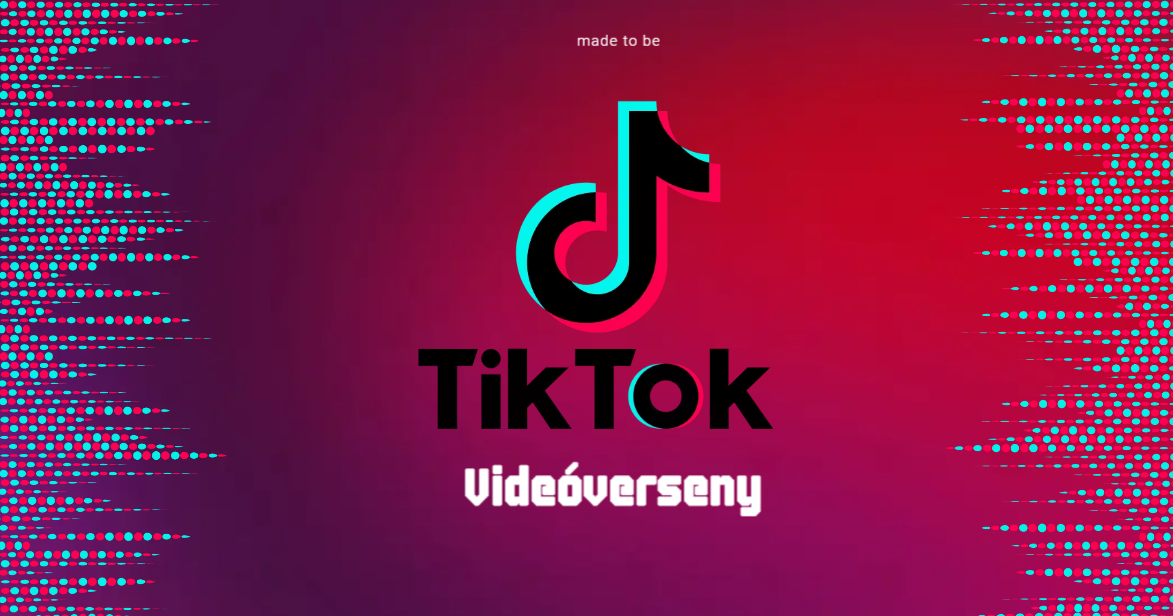 Made to Be TikTok Videóverseny 2026 – Nyerj 500.000 Ft Készpénzt!!